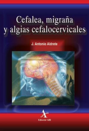 Cefalea, migraña y algias cefalocervicales