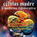 Terapia celular con células madre y medicina regenerativa