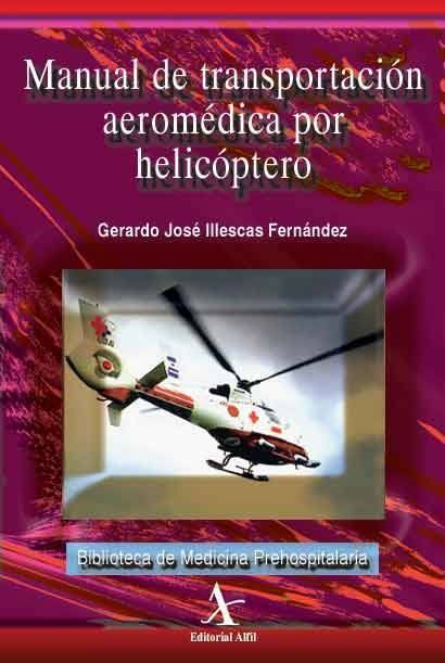 Manual de transportación aeromédica por helicóptero