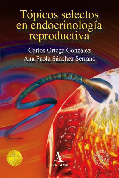 Tópicos selectos en endocrinología reproductiva