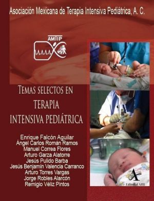 Temas selectos en terapia intensiva pediátrica, 2 Vols.