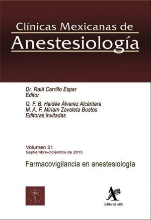 Farmacovigilancia en anestesiología (CMA Vol. 21)