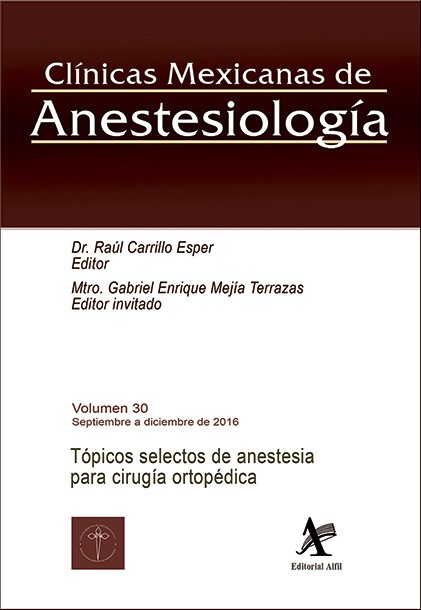 Tópicos selectos de anestesia para cirugía ortopédica (CMA No. 30)