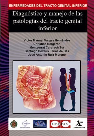 Diagnóstico y manejo de las patologías del tracto genital inferior