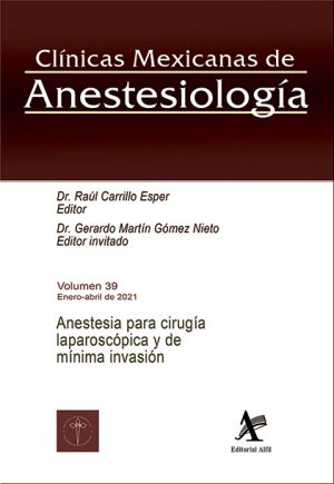 Anestesia para cirugía laparoscópica y de mínima invasión (CMA Vol. 39)
