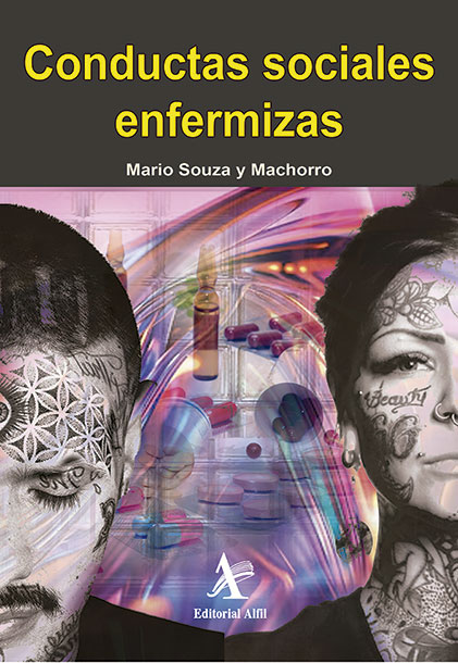 Conductas sociales enfermizas