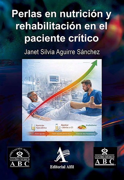 Perlas en nutrición y rehabilitación en el paciente crítico