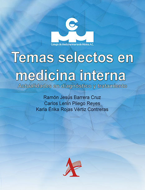 Temas selectos en medicina interna. Actualidades en diagnóstico y tratamiento